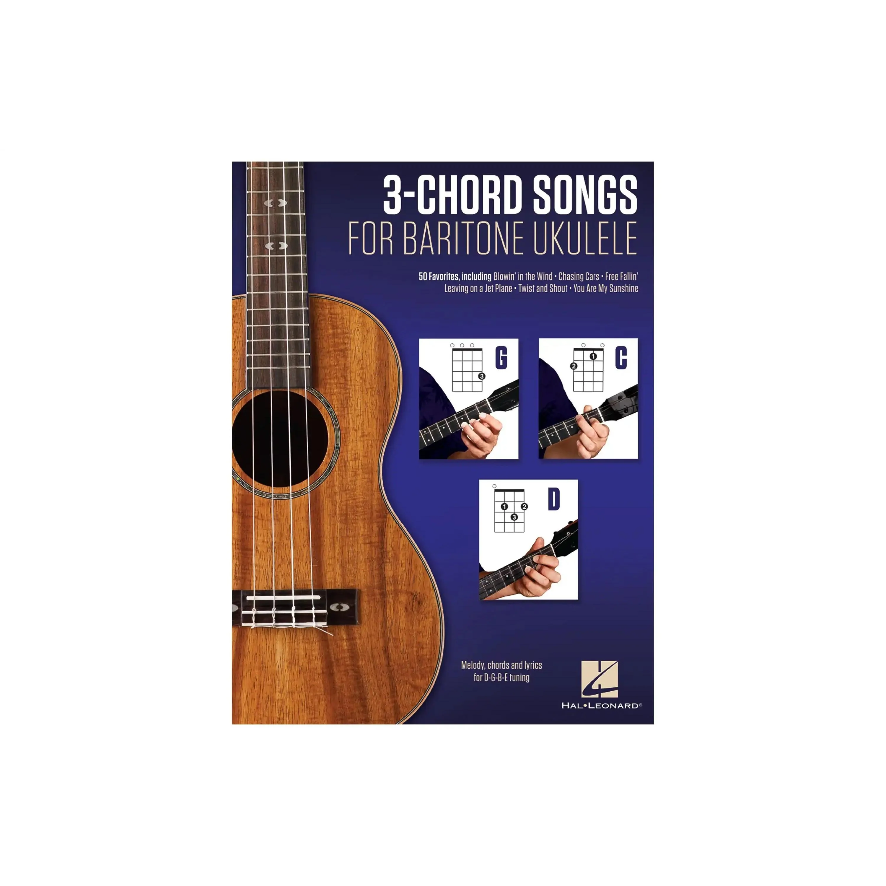3-Chord Songs For Baritone Ukulele - Melody, Chords and Lyrics for D-G-B-E Tuning