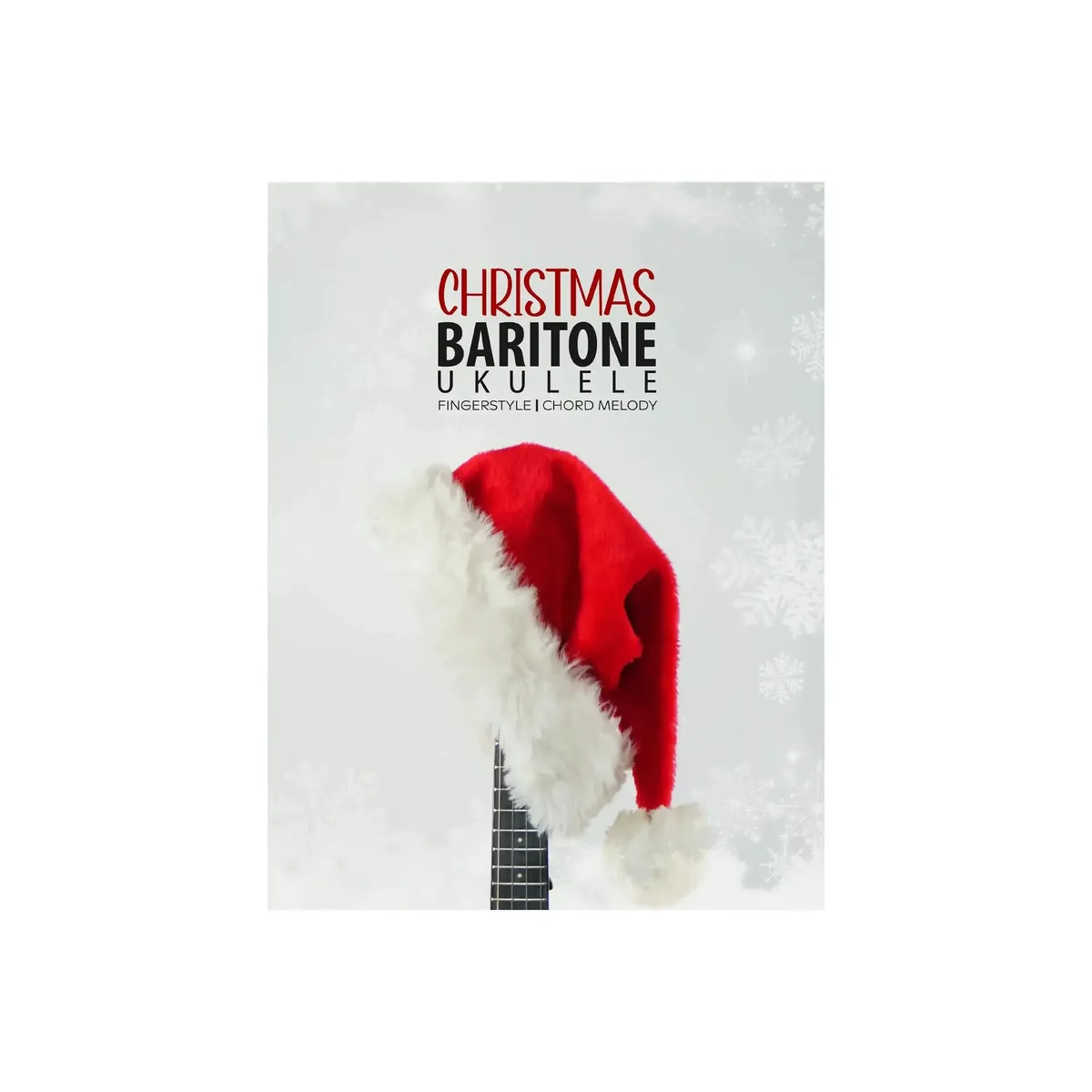 Baritone Ukulele Christmas Fingerstyle Chord Melody