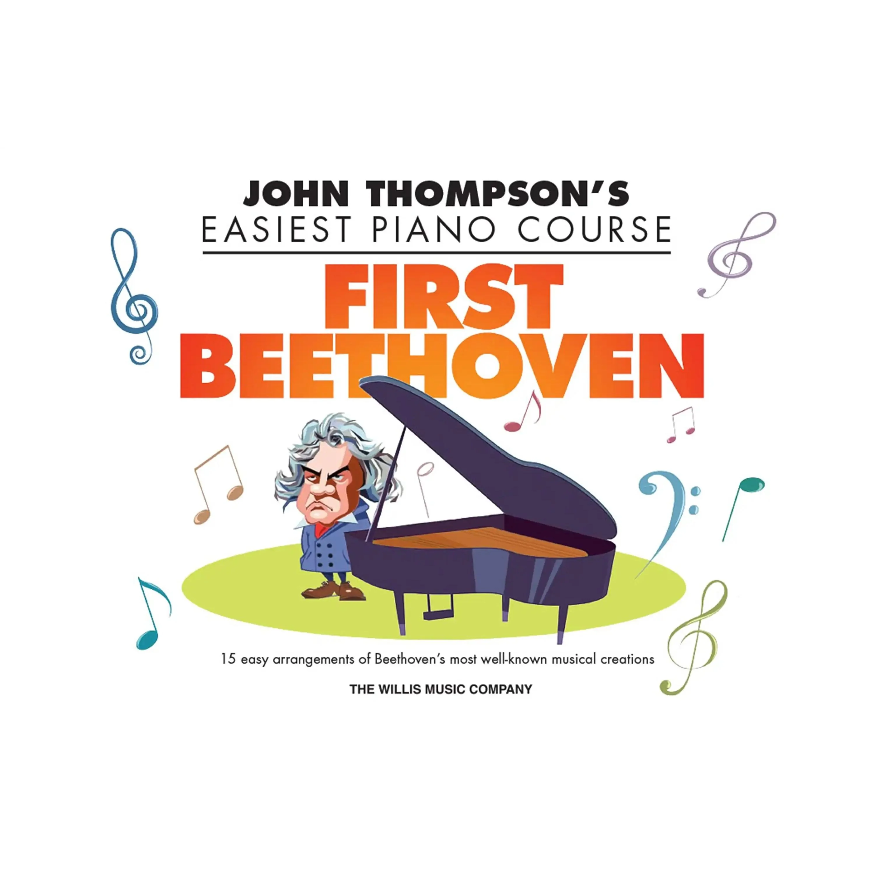 John Thompson's Easiest Piano Course - First Beethoven